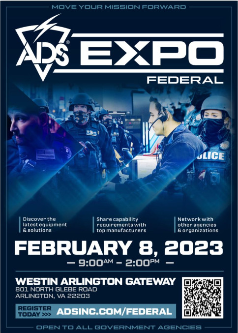 This is a poster for the ADS Expo Federal 2023 event. The poster has a blue background and features images of military and police personnel and equipment. The event details, written in white text, indicate that the event will take place on February 8, 2023, from 9:00am to 2:00pm at the Westin Arlington Gateway in Arlington, VA. The event is open to all government agencies. A QR code is present on the bottom right corner of the poster.
