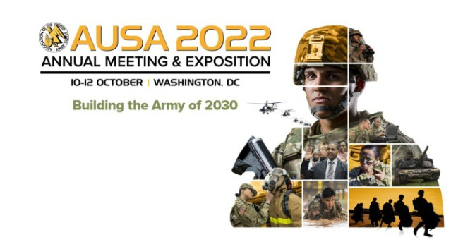 This is an advertisement for the AUSA 2022 Annual Meeting & Exposition. The background is white with a collage of images of military personnel, equipment, and vehicles. The images are arranged in a pyramid shape with the event details on the top left corner. The event details read “AUSA 2022 Annual Meeting & Exposition, 10-12 October, Washington, DC, Building the Army of 2030”. The images include a soldier wearing a helmet with a blurred face, a helicopter, a tank, and a group of soldiers. The images are in a yellow and black color scheme.